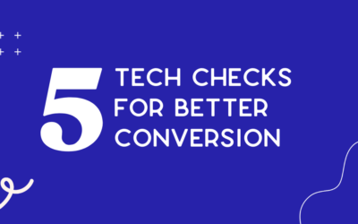 Increase your eCommerce conversion rate with these 5 tech-checks