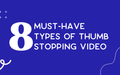 8 types of thumb-stopping video your customers love