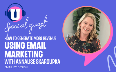 Ep. 84 – How to generate more revenue using email marketing