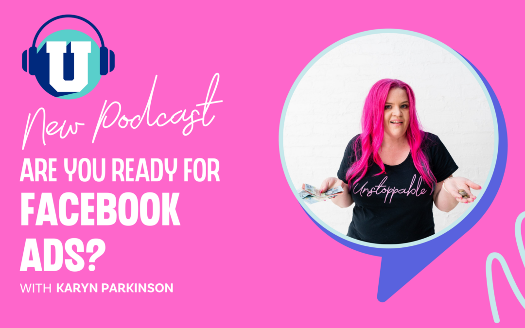 Ep. 94 –  Are you ready for Facebook ads?